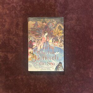 The Girl Who Fell Beneath the Sea by Axie Oh